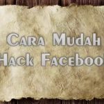 Cara Bobol Password Facebook Orang Lain Dengan Mudah